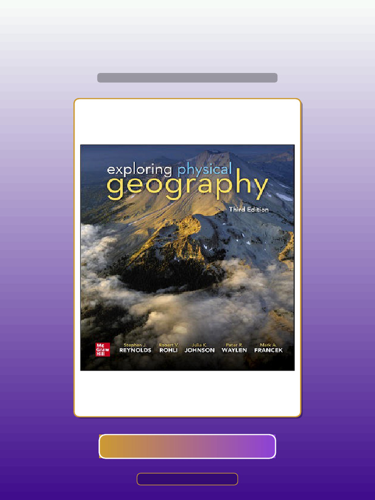 Exploring Physical Geography, 3rd Edition, Stephen Reynolds, Robert ...