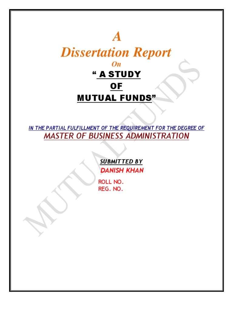 Dissertation of Mutual Fund | PDF | Mutual Funds | Investor