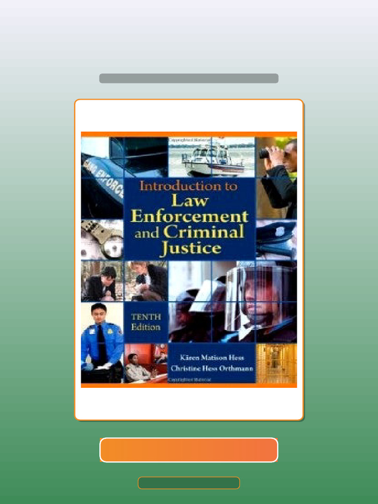 Introduction To Law Enforcement and Criminal Justice 10th Edition Hess Ebook and TestBank Bundle ...