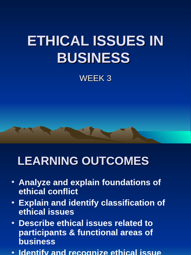 Ethical Issues in Business WK 2 | PDF | Business Ethics | Behavior