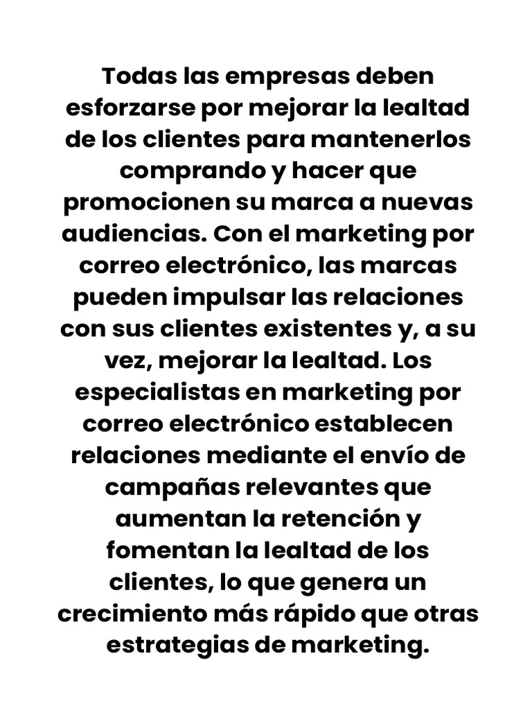 Todas Las Empresas Deben Esforzarse Por Mejorar La Lealtad de Los ...