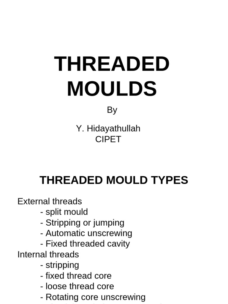 Types of Threaded Moulds Explained | PDF