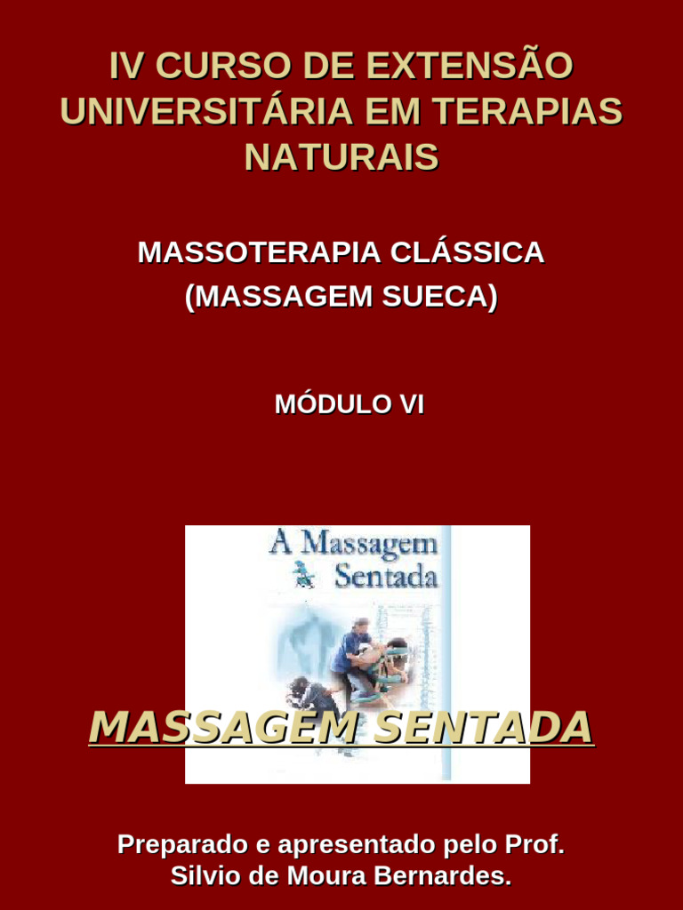 IV Curso de Massoterapia - Módulo Vi - Massagem Sentada | PDF | Massagem