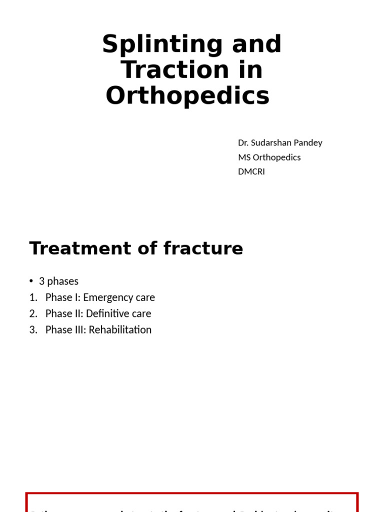 Splinting in Orthopedics | PDF | Medical Specialties | Musculoskeletal ...