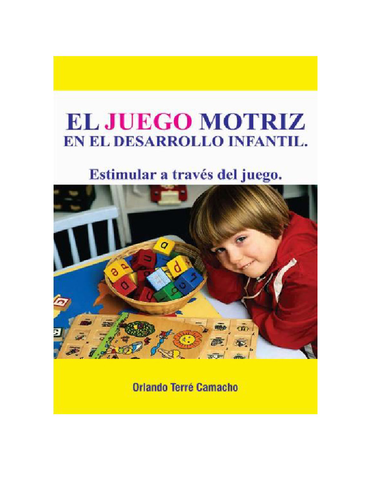 Importancia del Juego en la Infancia | PDF | Aprendizaje | Las emociones
