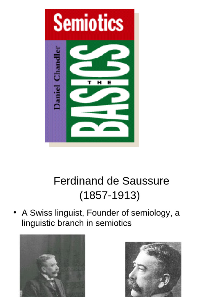 Founder of Semiotics: Saussure's Theories | PDF | Semiotics | Semantics