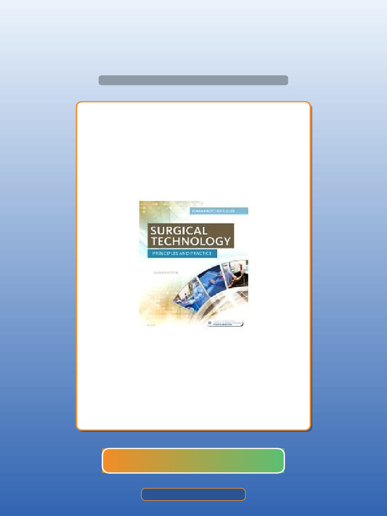 Surgical Technology 7th Edition by Fuller Ebook and TestBank Bundle ...