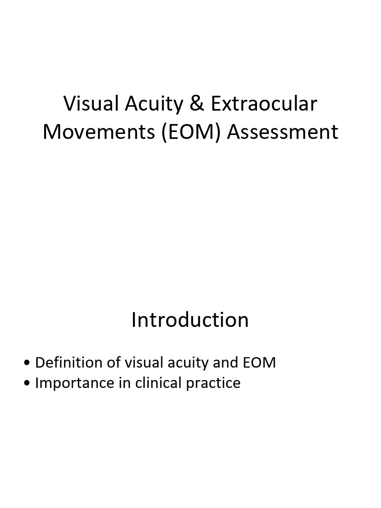 Visual Acuity EOM Assessment ManjulaDevi - PPTX 20250722 084109 0000 | PDF