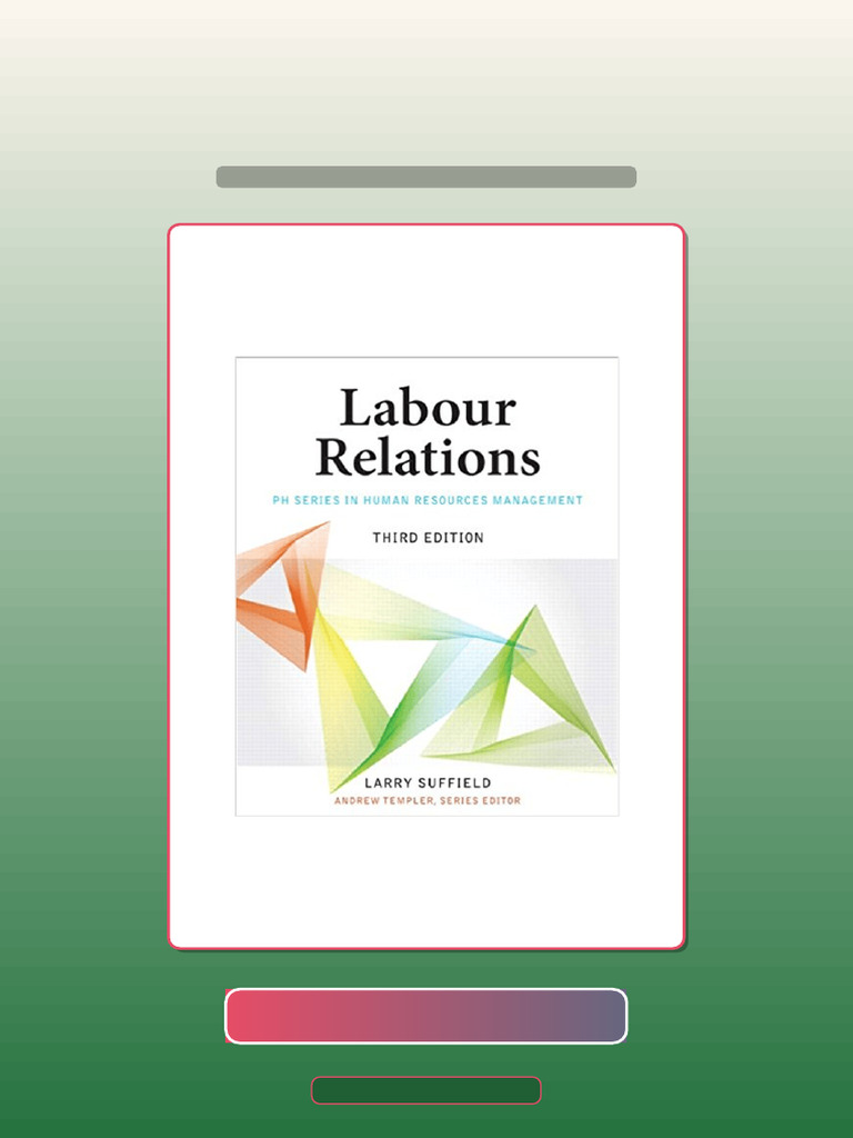 Labour Relations 3rd Edition by Larry Suffield A Ebook and TestBank ...