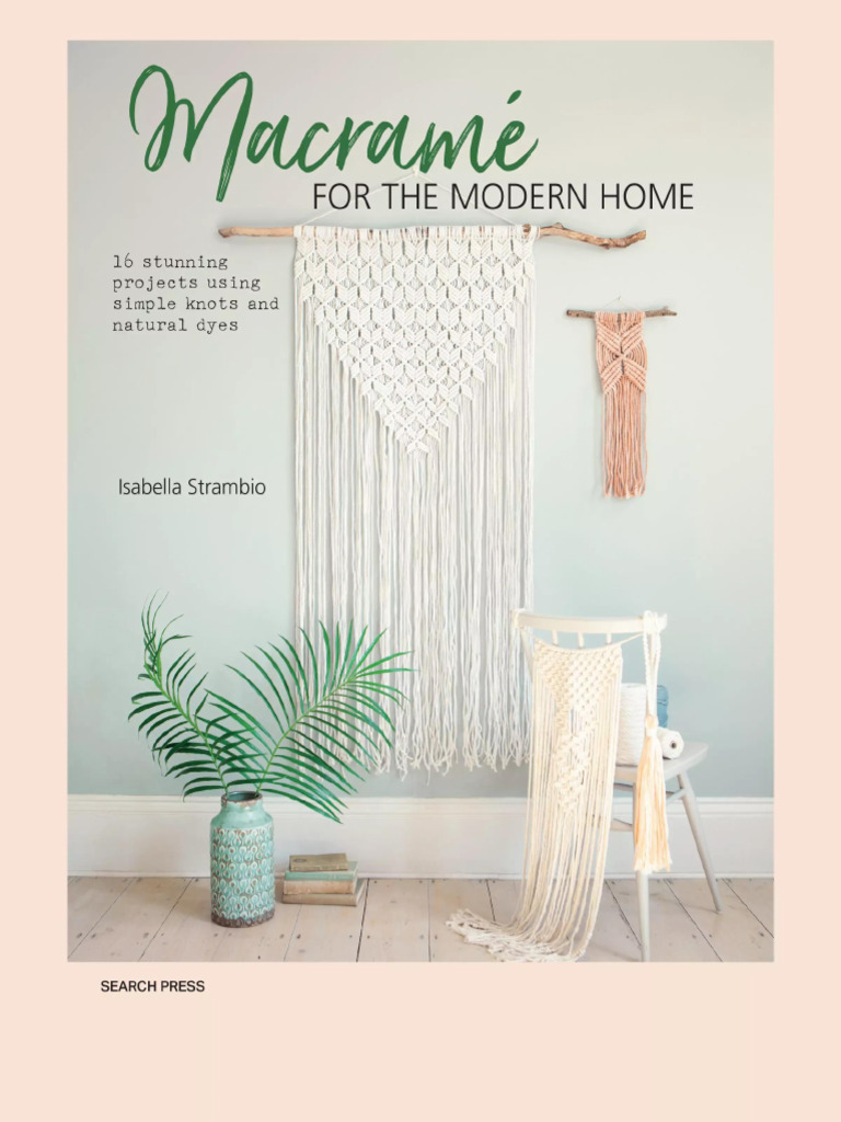Crafting Collection - Macrame For The Home 2025 | PDF