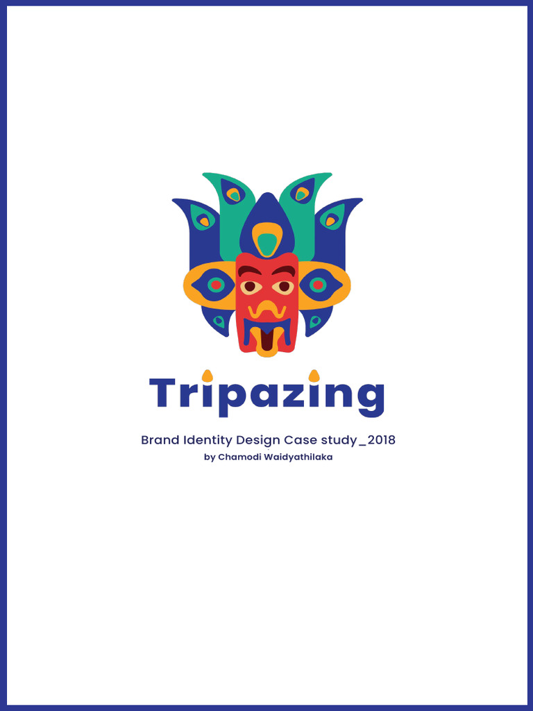 Tripazing: Brand Identity Design Case Study | PDF | Brand | Human ...