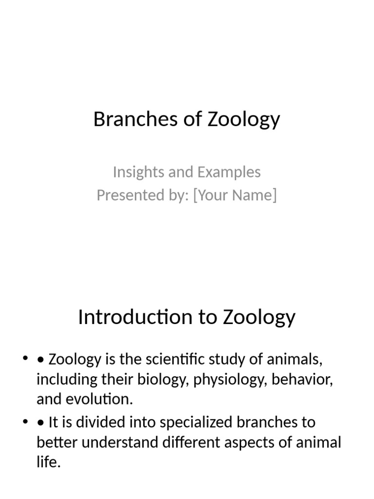 Updated Branches of Zoology Presentation | PDF
