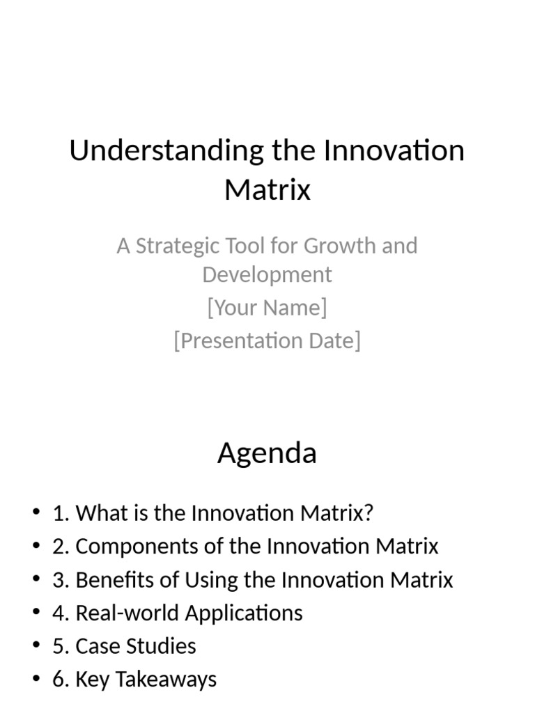 Understanding the Innovation Matrix | PDF | Innovation | Strategic ...