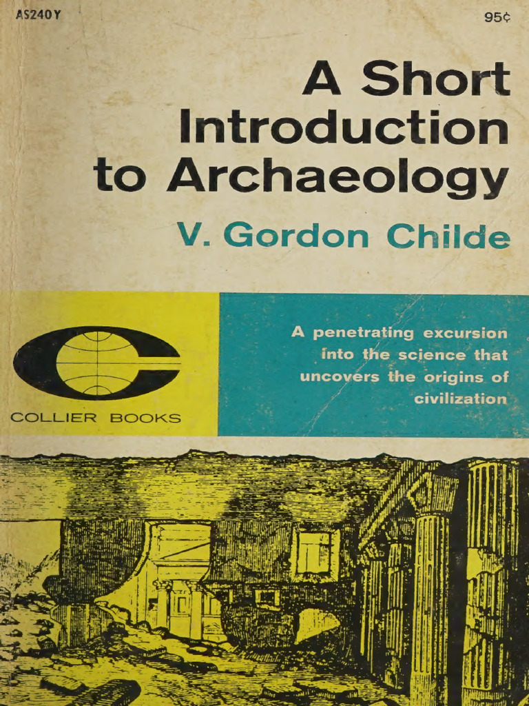 Introduction to Archaeology Essentials | PDF | Archaeology | Mesopotamia
