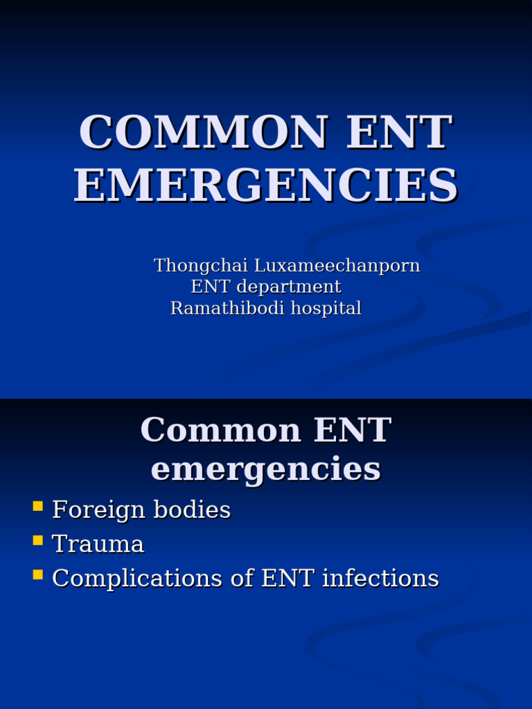 Common ENT Emergencies Overview | PDF | Diseases And Disorders ...