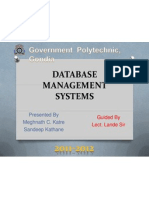 Database Management Systems: Presented by Meghnath C. Katre Sandeep Kathane