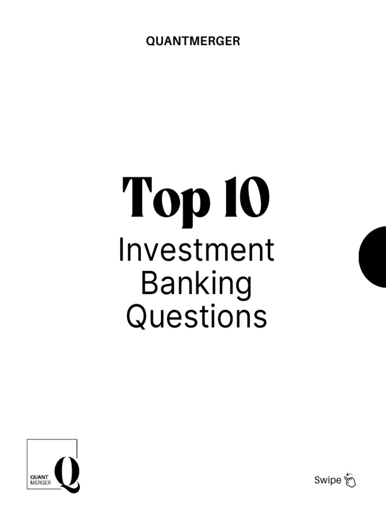 Top 10 Investment Banking Interview Questions | PDF | Valuation ...