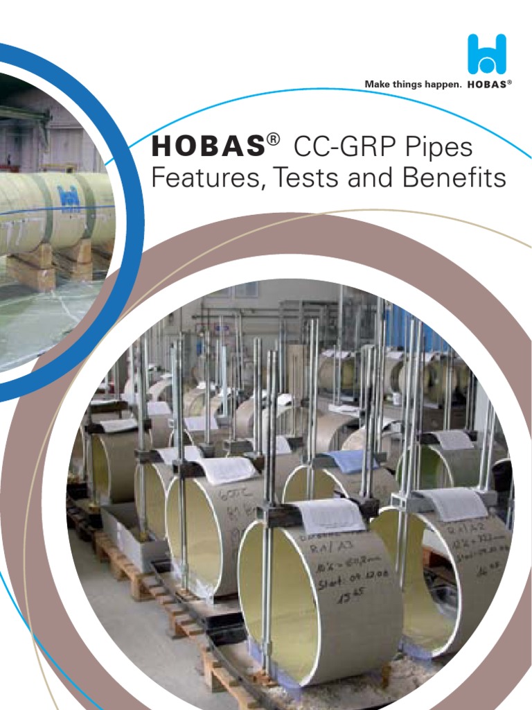 H CC-GRP Pipes Features, Tests and Benefits: Make Things Happen | PDF