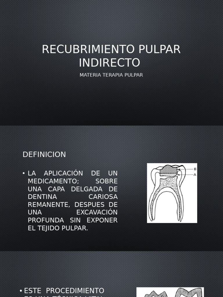 Recubrimiento Pulpar Indirecto en Odontología | PDF | Diente humano | Boca