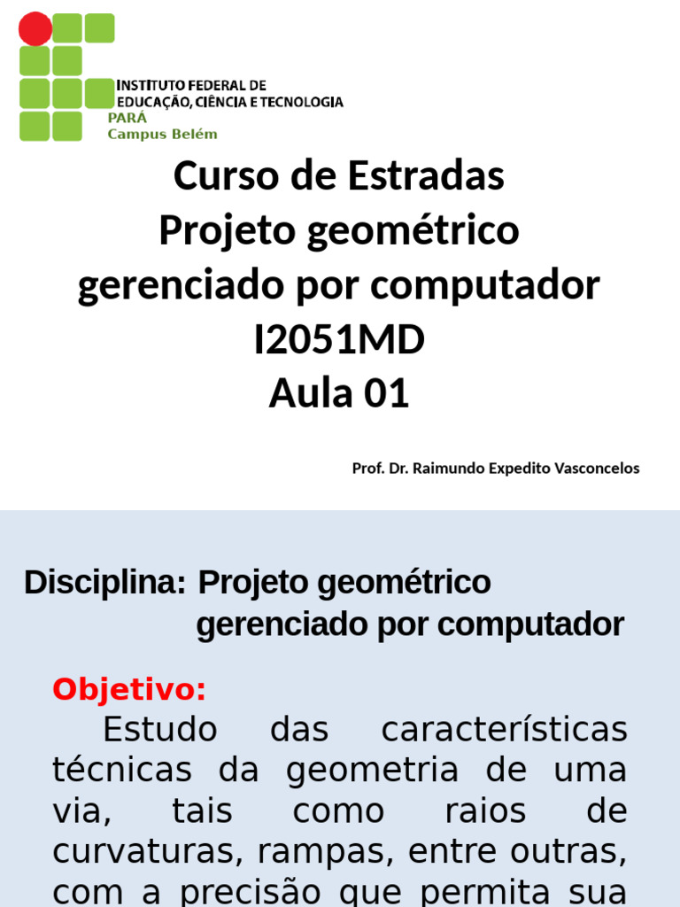 Projeto Geometrico Aula 01 | PDF | Tráfego | Geometria