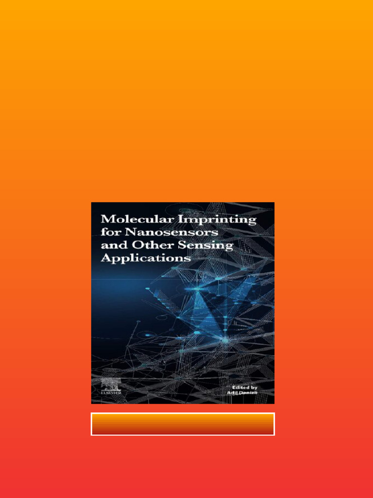 Molecular Imprinting For Nanosensors and Other Sensing Applications 1st ...