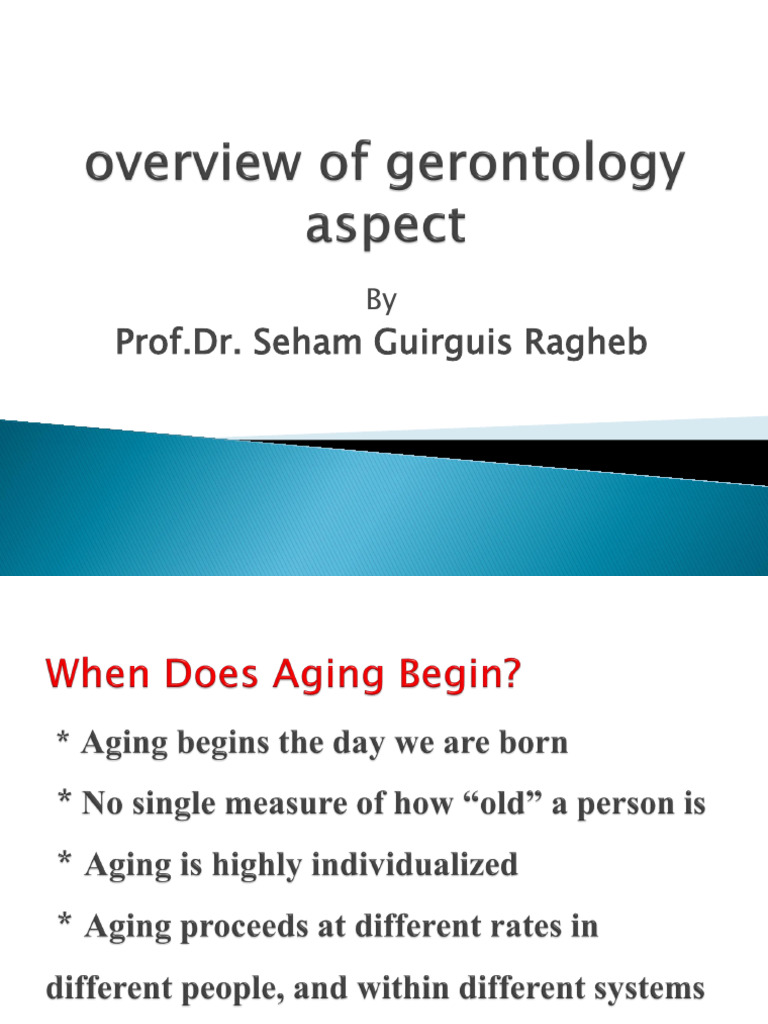 Understanding Geriatric Aging Factors | PDF | Old Age | Ageing