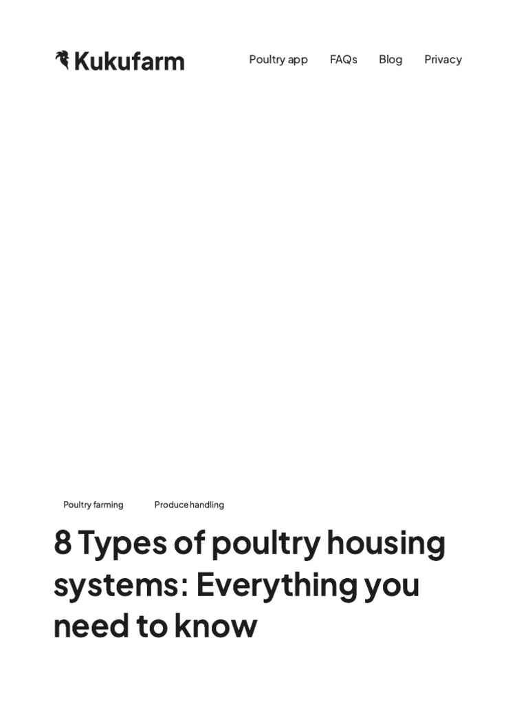 8 Types of Poultry Housing Systems - Everything You Need To Know ...