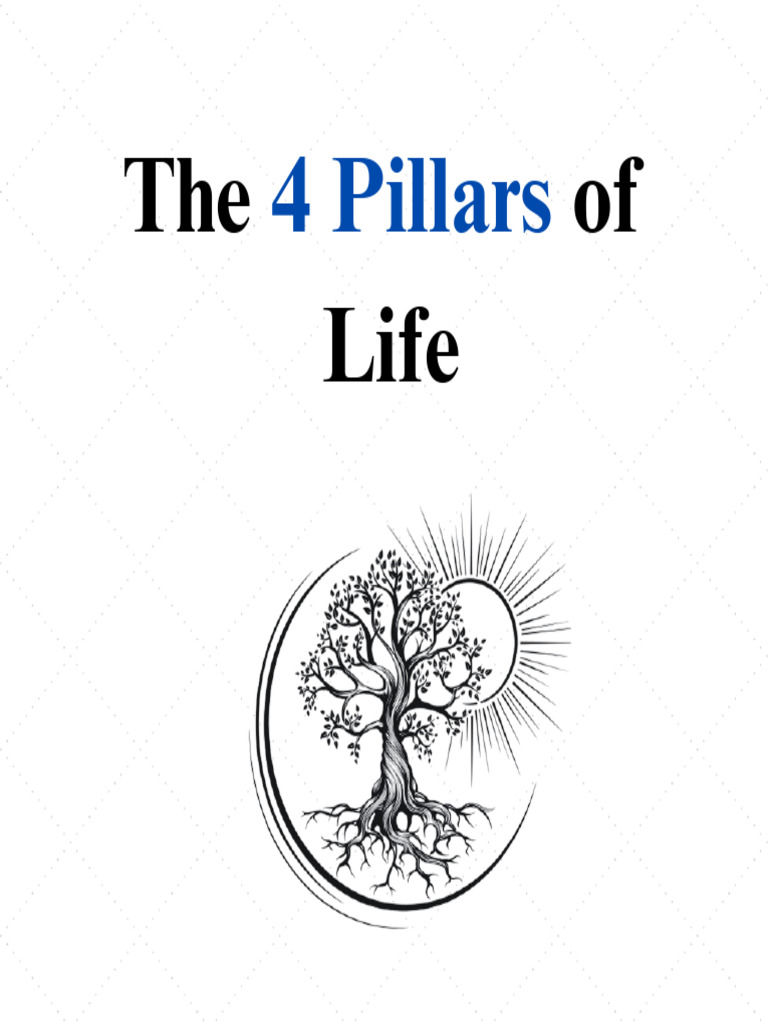 The Four Pillars of Life 1728795270 | PDF