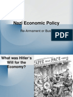 Nazi Economic Policy: Re-Armament or Bust!