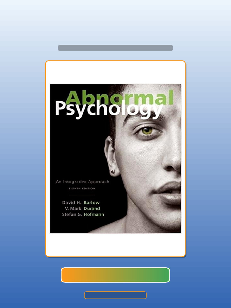 Abnormal Psychology An Integrative Approach 8th Edition Ebook and ...