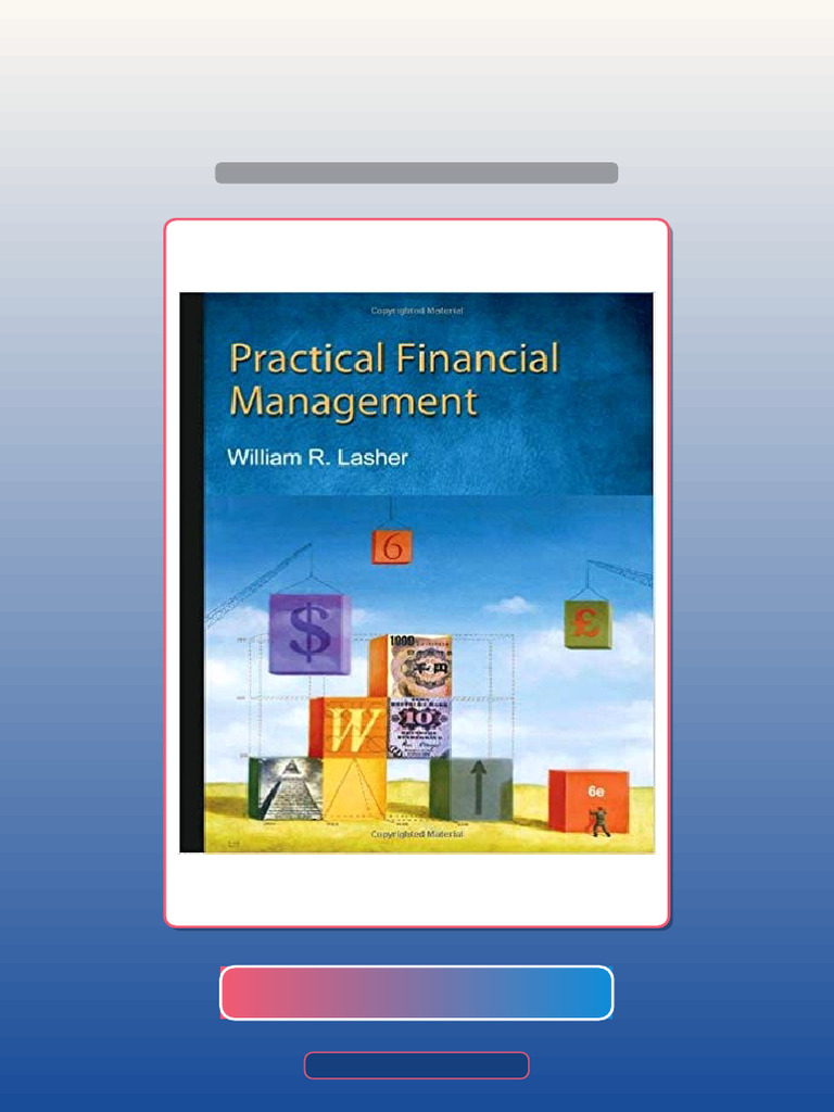 Practical Financial Management 6th Edition by William R Lasher Ebook ...