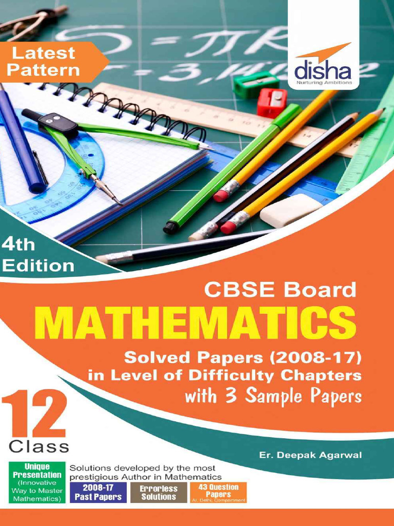 CBSE Board Class 12 Mathematics Solved Papers 2008 - 2017 in Level of ...