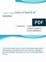 Case Study On Four Customers in Search of Solution: Prepared By: SAJID ALI: Vishal Upadhyay: Sujay Khimesra