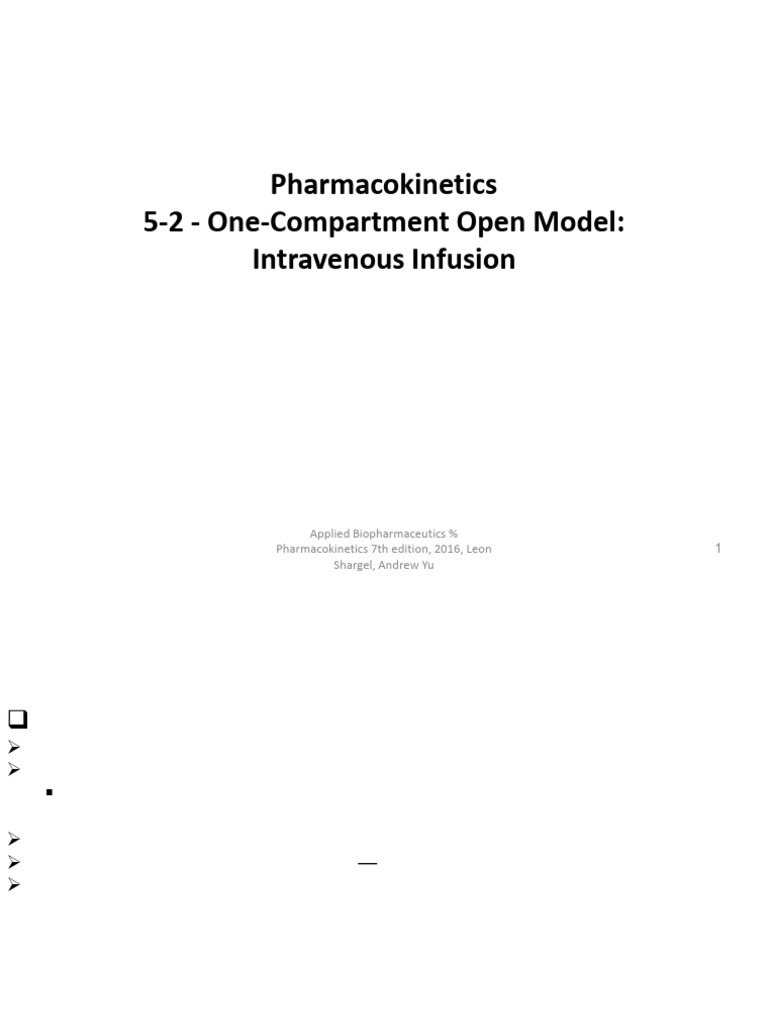 One-Compartment IV Infusion Pharmacokinetics | PDF | Pharmacokinetics ...