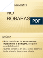 No Robaras