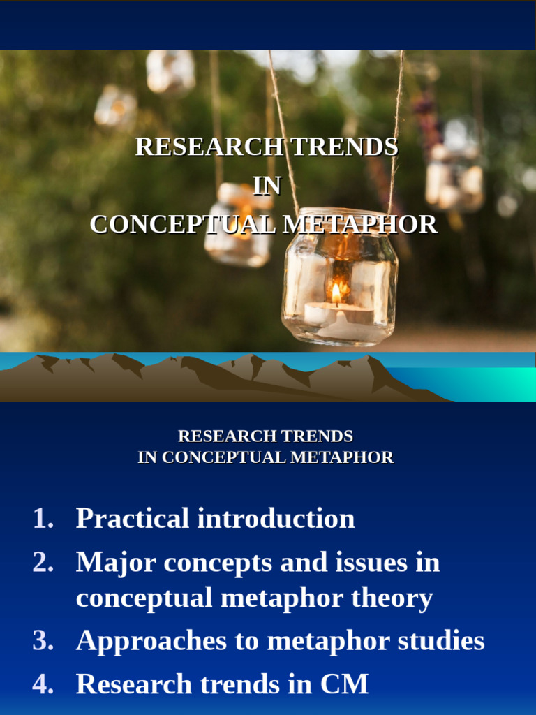 Research Trends in Conceptual Metaphor Theory.23.6.25 | PDF | Metaphor ...