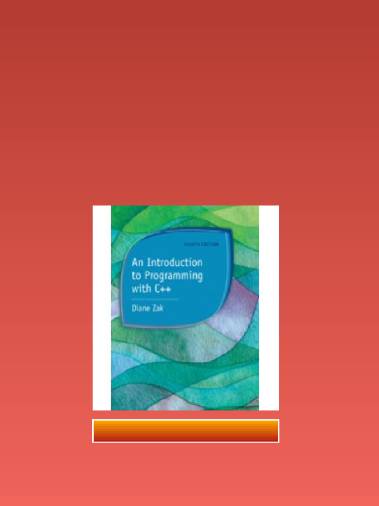 Solution Manual For An Introduction To Programming With C++, 8th ...