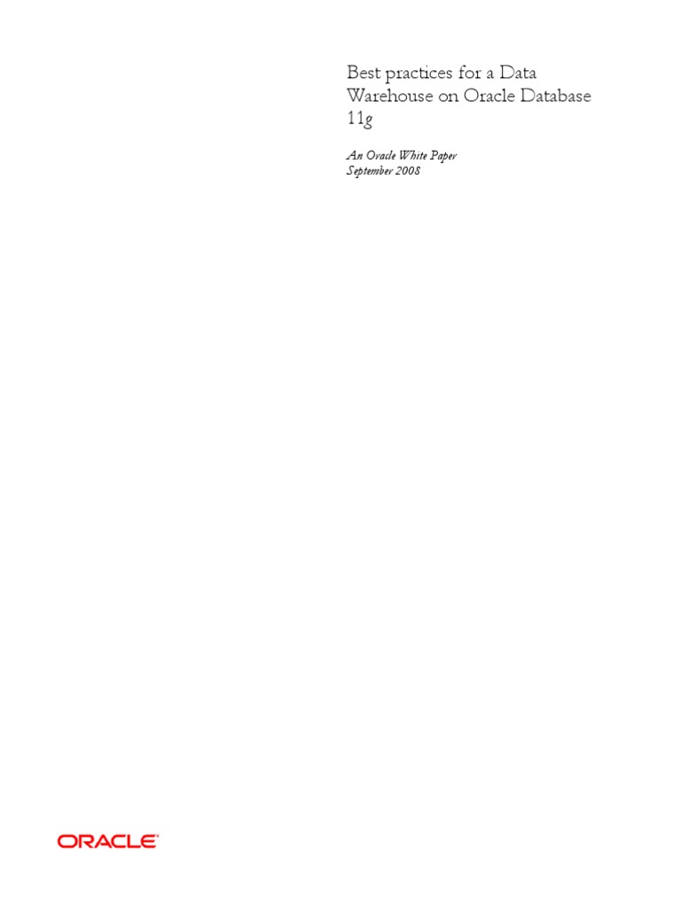 Data Warehouse Best Practices for Oracle 11g | PDF