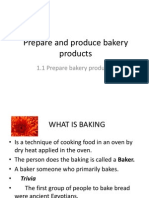Prepare and Produce Bakery Products