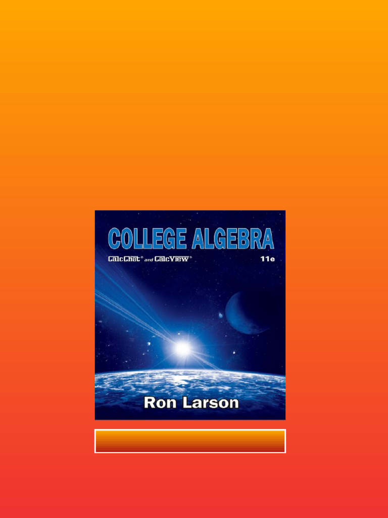 College Algebra, 11e 11th Edition Ron Larson PDF Download | PDF