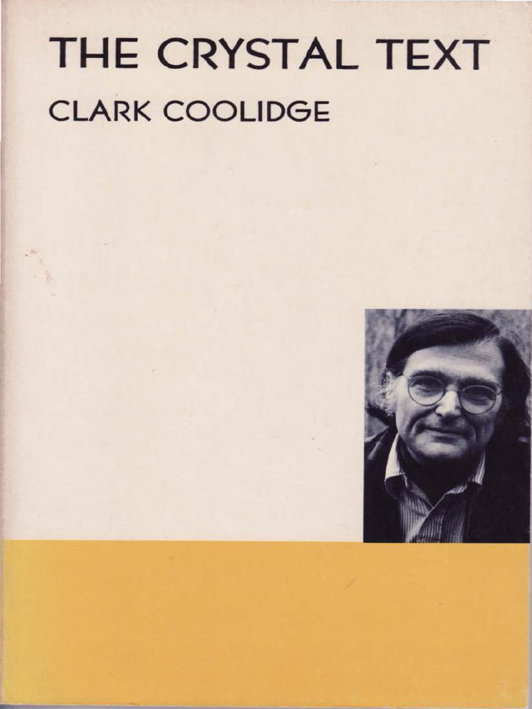Clark Coolidge - Crystal Text | PDF