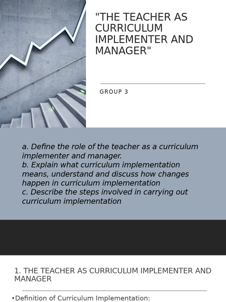 Teacher's Role in Curriculum Implementation | PDF | Curriculum | Learning