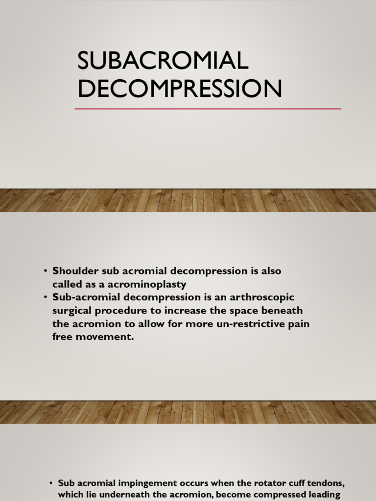 Acromial Decompression | PDF | Shoulder | Musculoskeletal Disorders