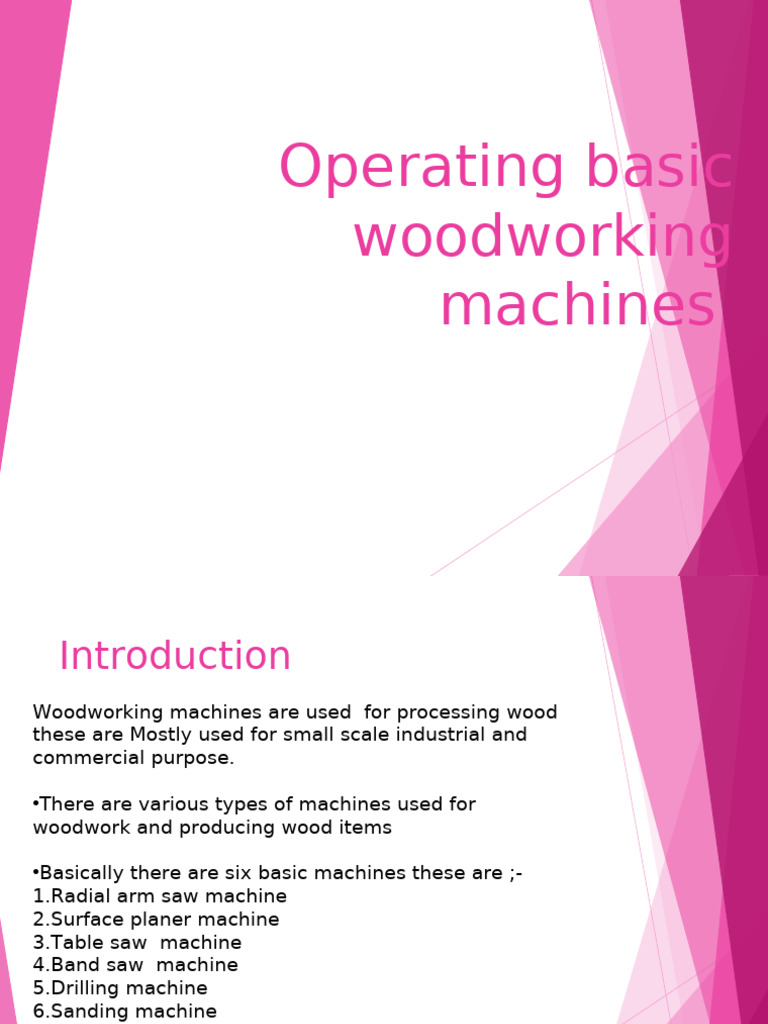 Overview of Basic Woodworking Machines | PDF | Drill | Woodworking
