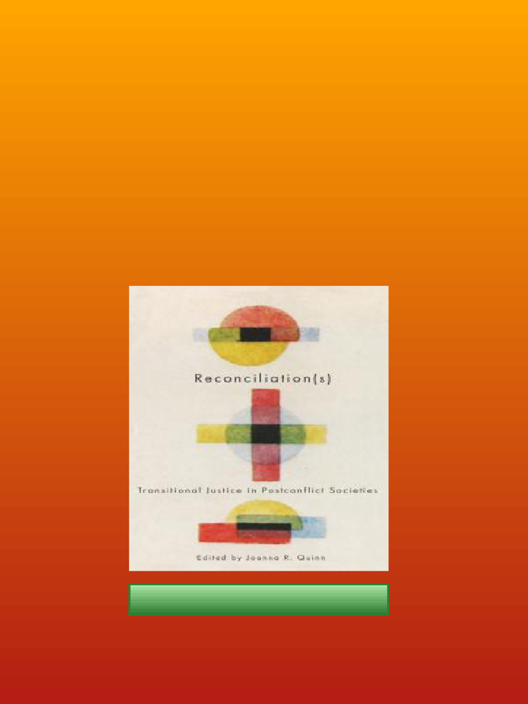 Reconciliation s Transitional Justice in Postconflict Societies 1st ...