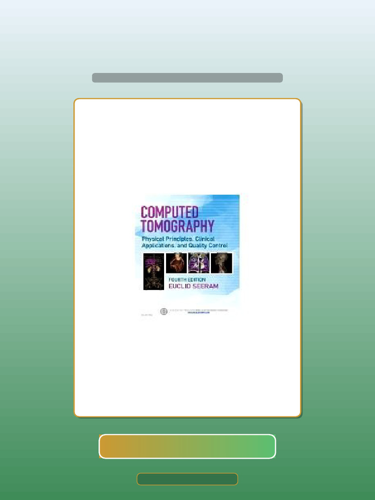 Computed Tomography 4th Edition by Seeram Ebook and TestBank Bundle ...