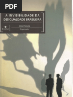 A Invisibilidade Da Desigualdade Brasileira Jesse Souza Org