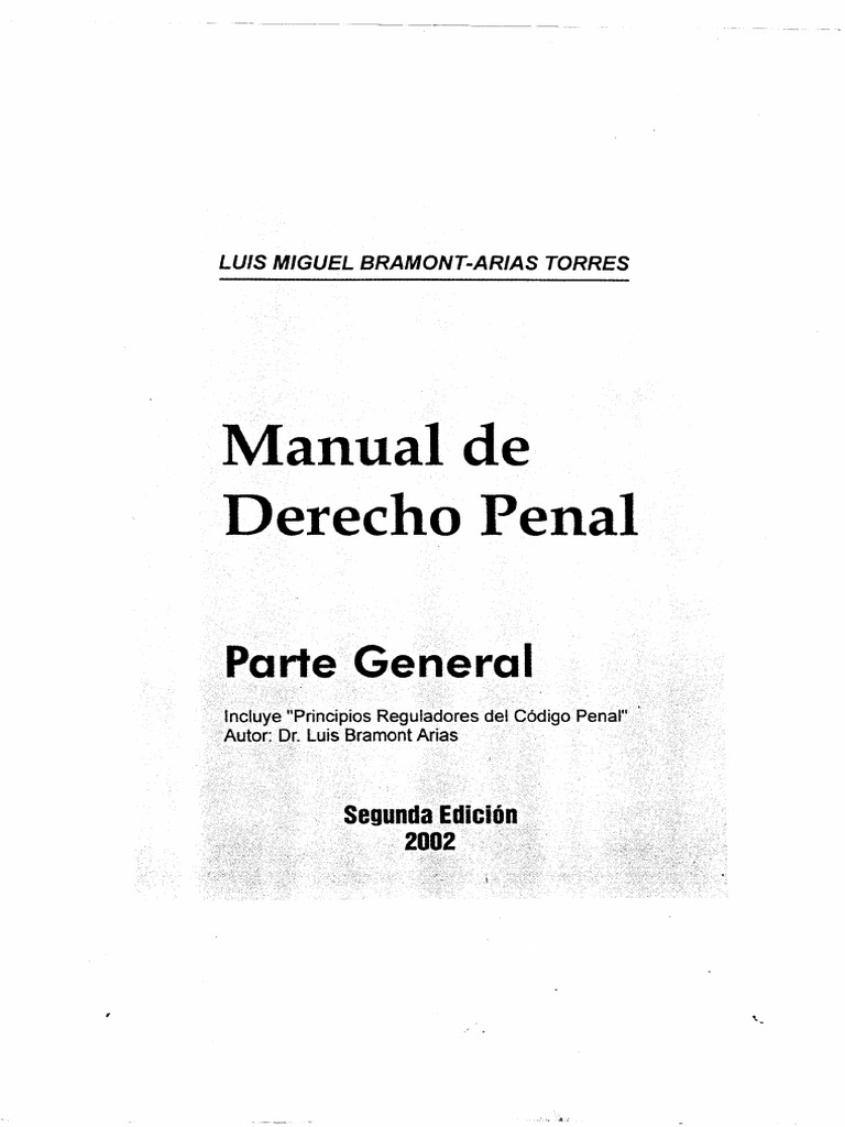 Manual de Derecho Penal Parte General-Luis Miguel Bramont-Arias Torres ...