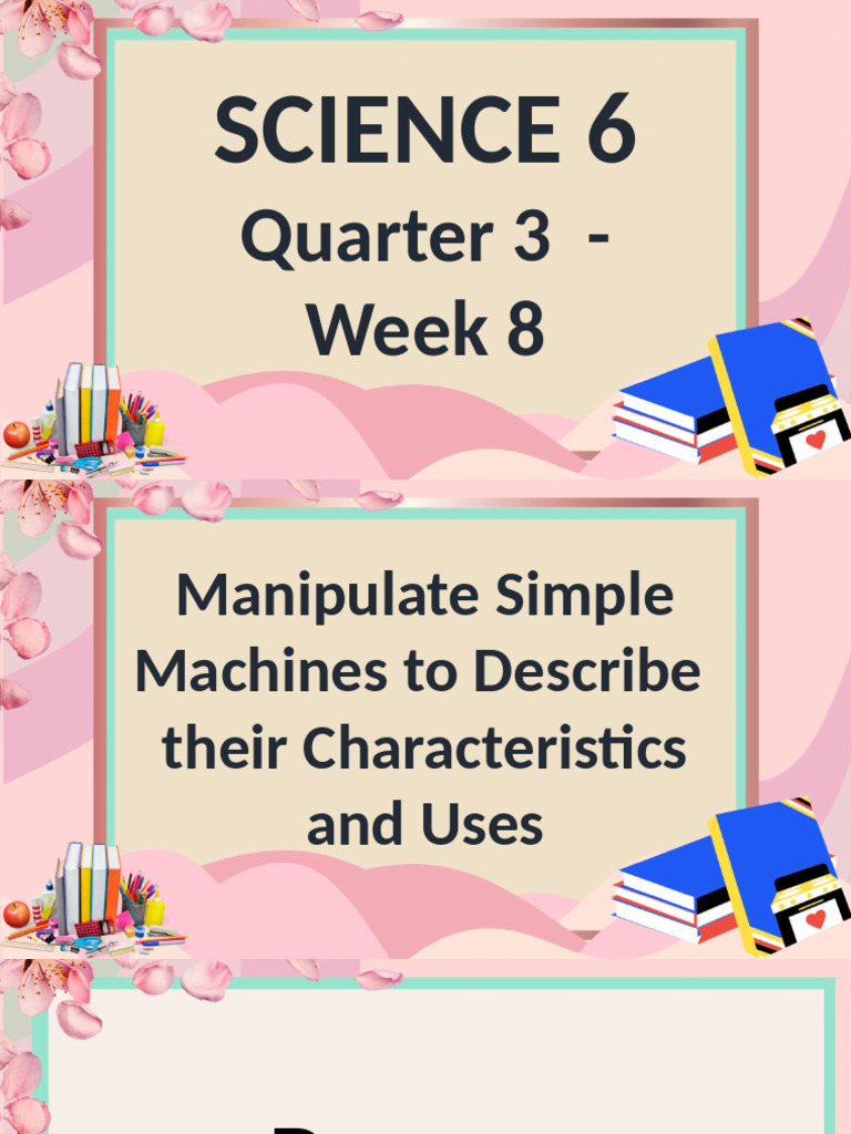 COT2 Science 6 Q3 W8 | PDF | Machines | Lever
