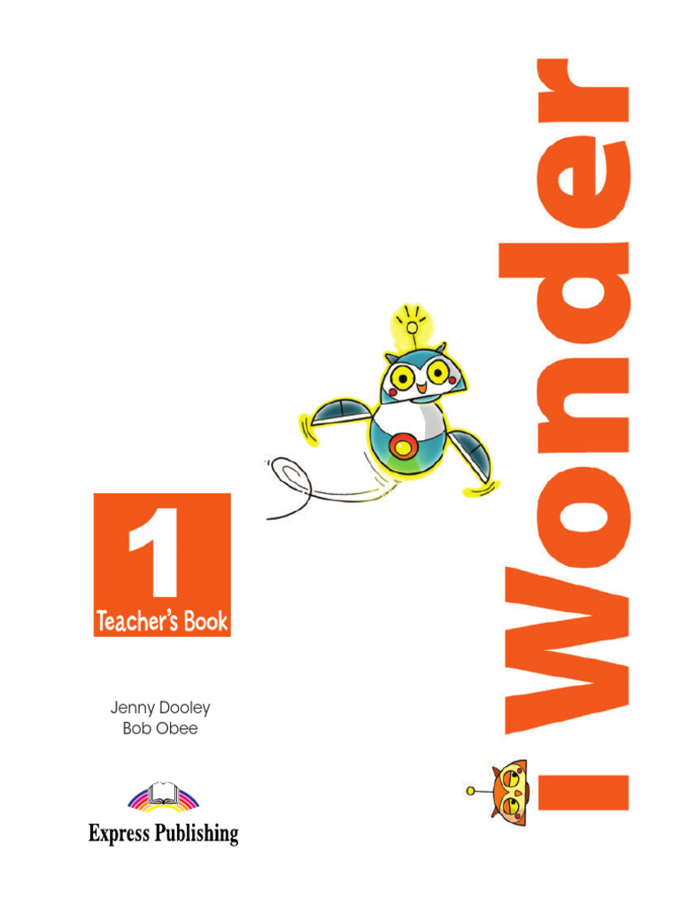 I Wonder 1 Teacher's Book Overview | PDF | Teachers